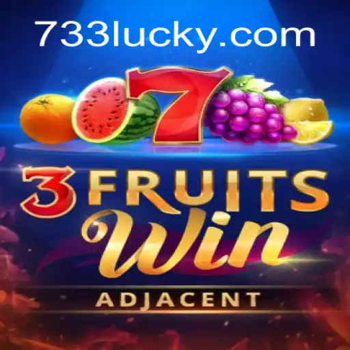 Descubra a Emoção do Jogo 3FruitsWin e a Estratégia de 733Luck