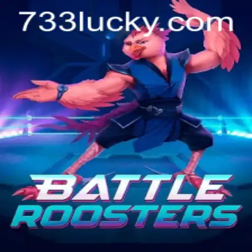 Descubra o Mundo Emocionante de BattleRoosters com 733Luck